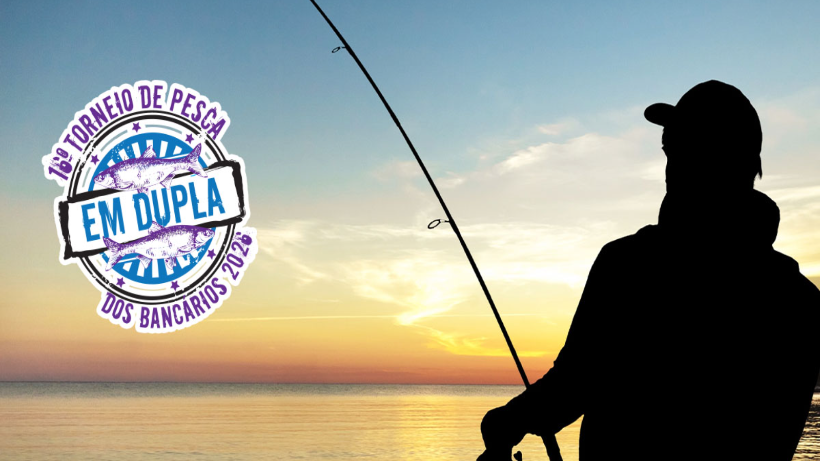 Arte do evento: 16º Torneio de Pesca em Duplas dos Bancários 2026