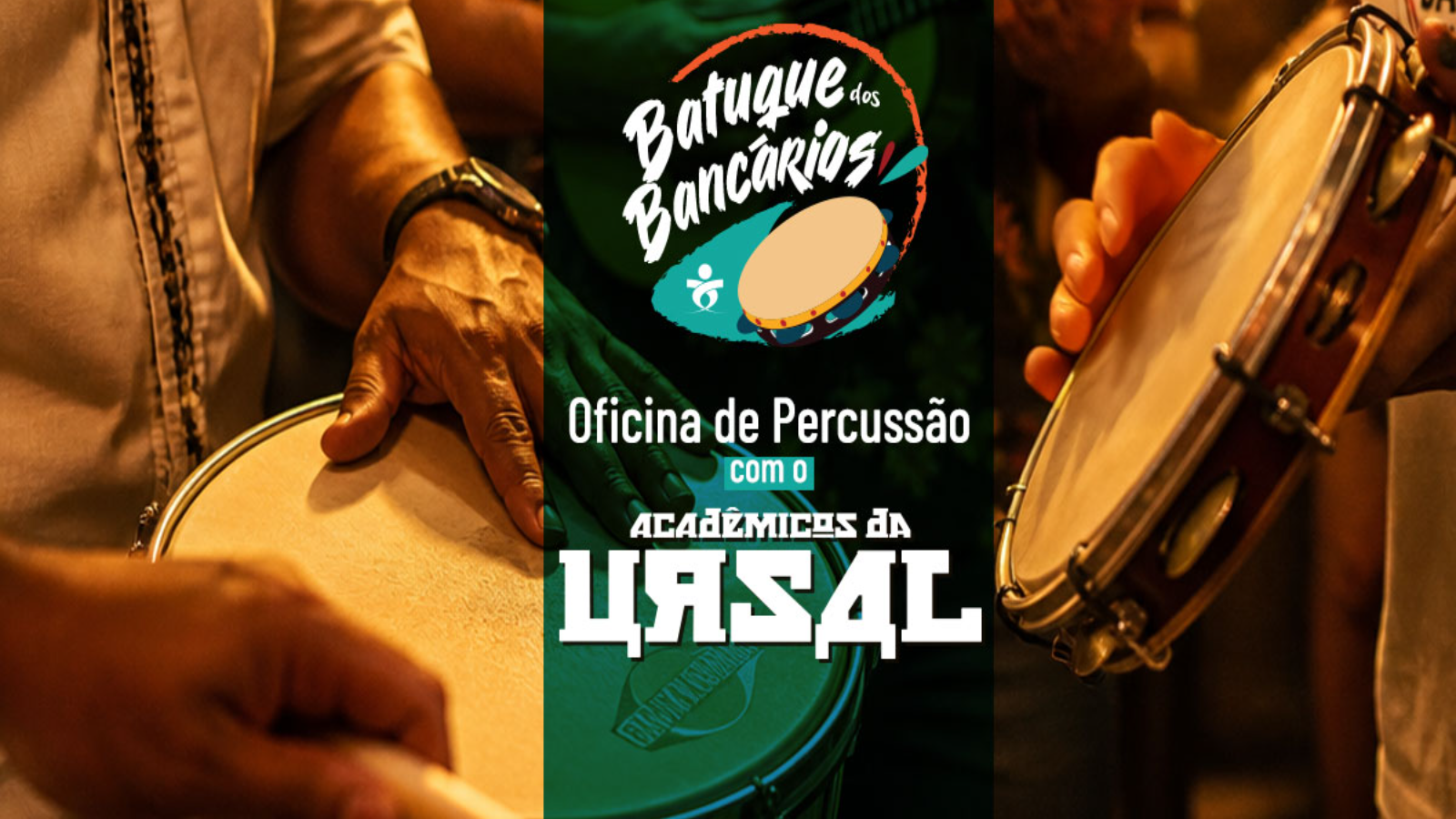 Arte do evento: Batuque dos Bancarios 