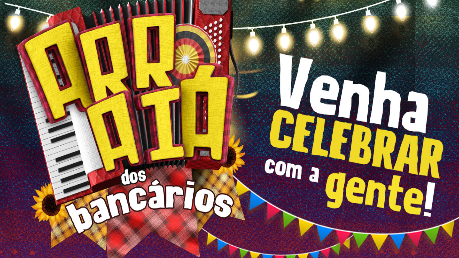 Arte do evento: 🌽🎉Mês Junino tem: Arraiá dos Bancários 2026 🎉🌽