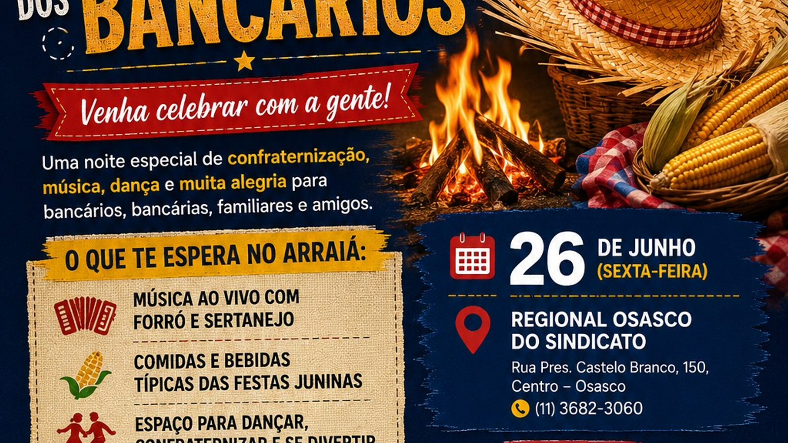 Arte do evento: 🌽🎉Mês Junino tem: Arraiá dos Bancários 2026 🎉🌽